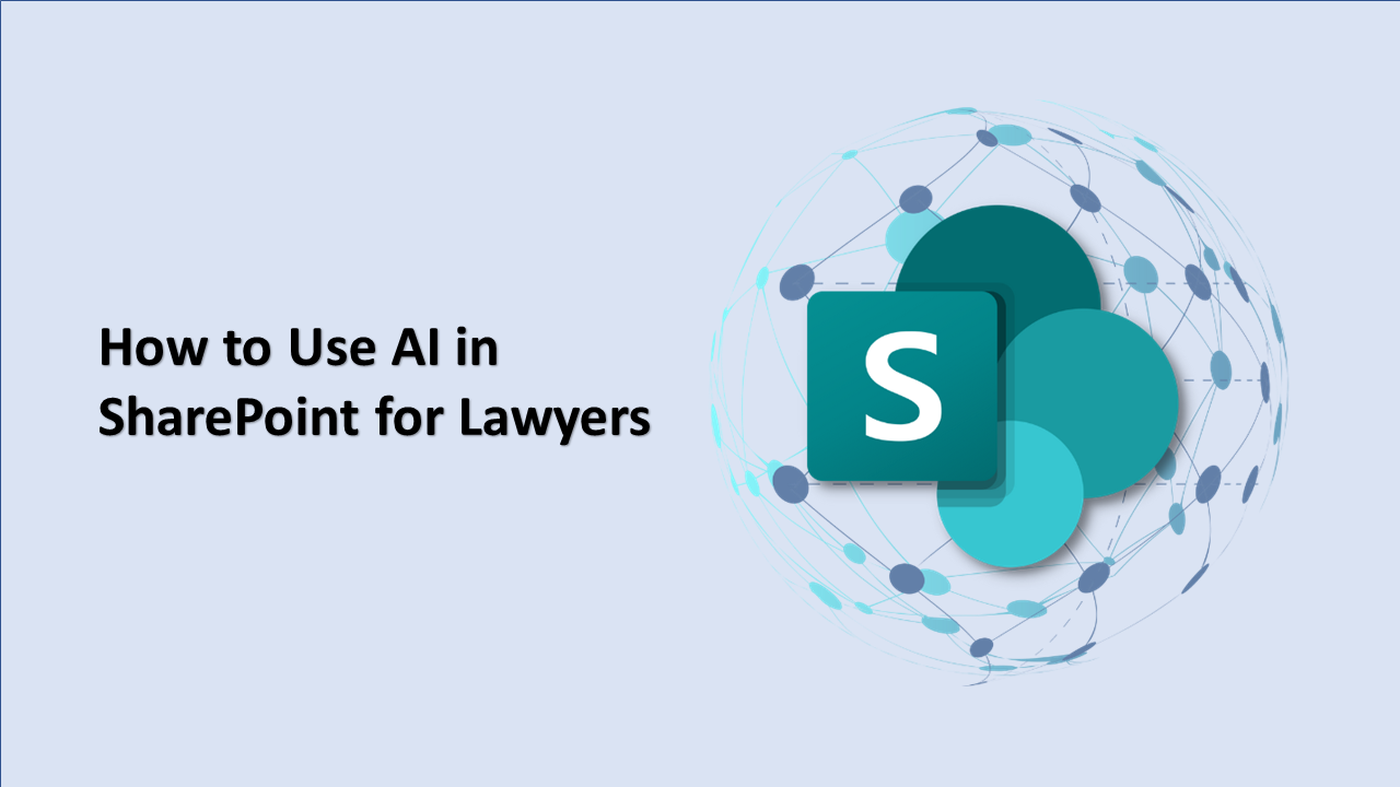 How to Use AI in SharePoint for Lawyers